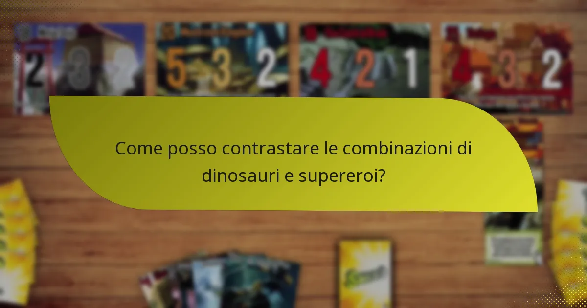 Come posso sfruttare le combinazioni di dinosauri e supereroi nel gameplay?