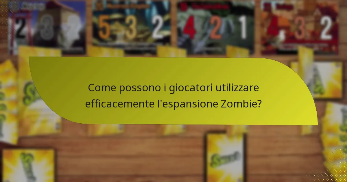 Quali sono i vantaggi dello stile di gioco dell’espansione Zombie?