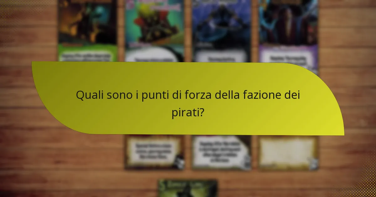Come si confronta la fazione dei pirati con altre fazioni?