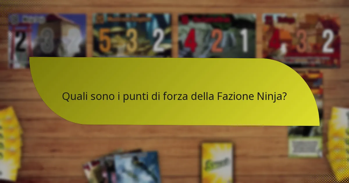 Come si confronta la Fazione Ninja con altre fazioni?