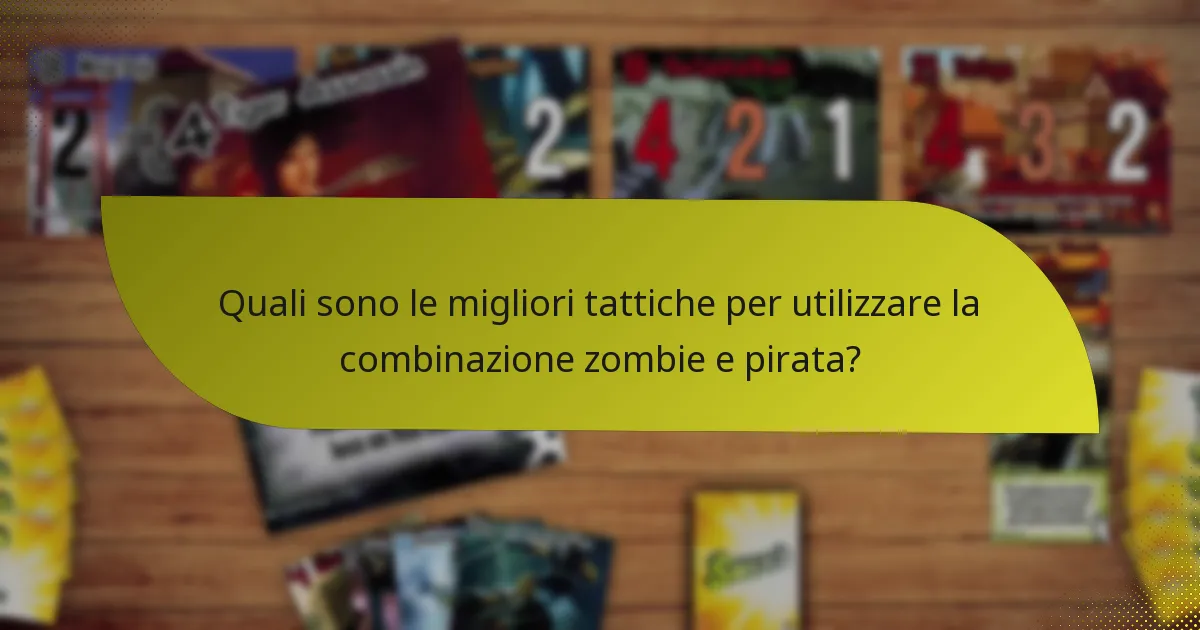 Come si confronta la combinazione zombie e pirata con altre fazioni?